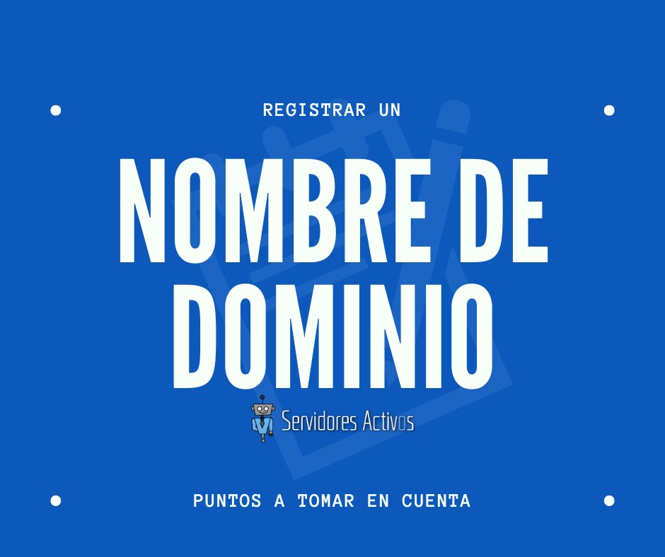 Importancia de registrar un nombre de dominio